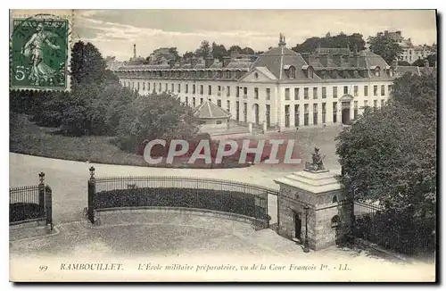 Cartes postales Rambouillet L'Ecole militaire preperatoire vu de la Cour Francois 1er