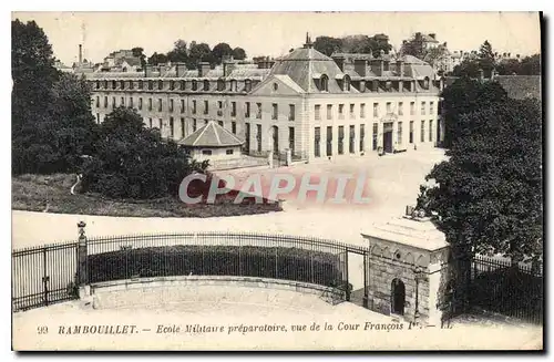 Cartes postales Rambouillet Ecole Militaire preparatoire vue de la Cour Francois 1er