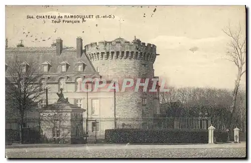 Cartes postales Chateau de Rambouillet S et O Tour Francois 1er