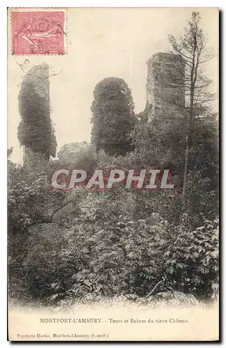 Cartes postales Montfort l'Amaury Tours et Ruines du vieux Chateau