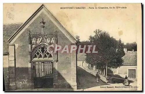 Cartes postales Montfort l'Amaury Porte du Cimetere fin du XV siecle