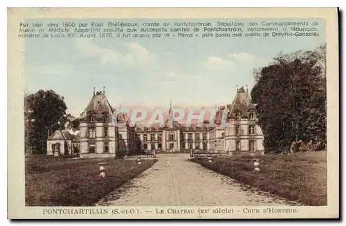 Cartes postales Pontchartrain S et O Le Chateaux Xv siecle Cour d'Honneur