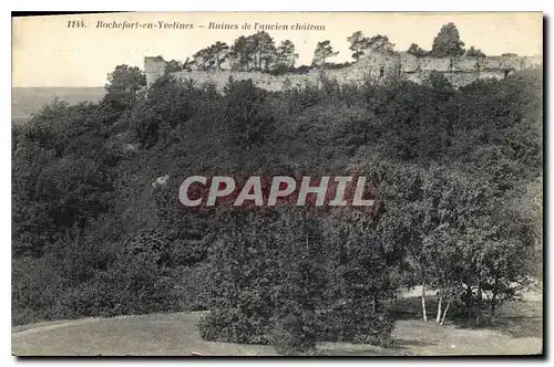 Cartes postales Rochefort en Yvelines Ruines de l'ancien chateau