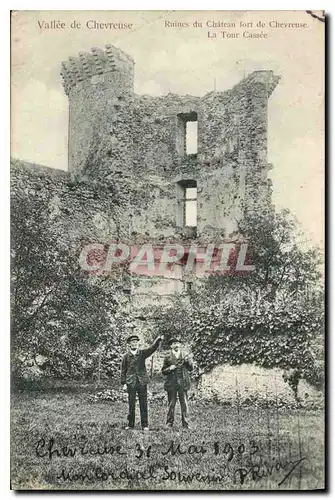 Ansichtskarte AK Vallee de Chevreuse Ruines du Chateau fort de Chevreuse La Tour Cassee