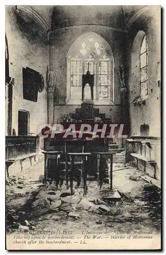 Cartes postales La Guerre 1914 1915 L'Interieur de l'Eglise de Montceaux