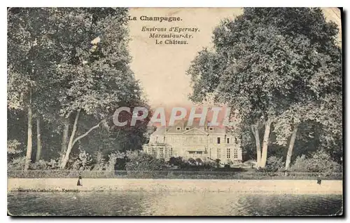 Ansichtskarte AK La Champagne Environs d'Epernay Mareuil sur Ay Le Chateau