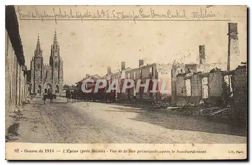 Cartes postales Guerre de 1914 L'Epine pres Reims Vue de la principale apres le bombardement