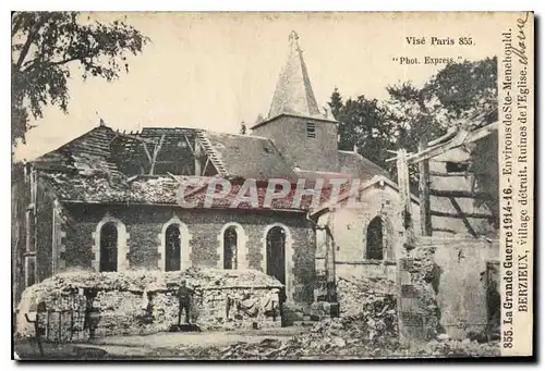 Cartes postales La Grande Guerre 1914 16 Environs de Ste Menehould Berzieux village detruit Ruines de l'Eglise M
