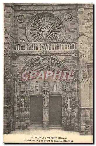 Cartes postales La Neuville au Pont Marne Portal de l'Eglise avant la Guerre 1914 1918