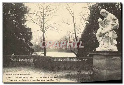 Cartes postales Pontchartrain S et O Le Parc et la Piece d'Eau Eve Cain Abel