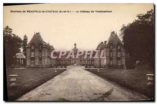 Cartes postales Environs de Neauphle le Chateau S et O Le Chateau de Pontchartrain