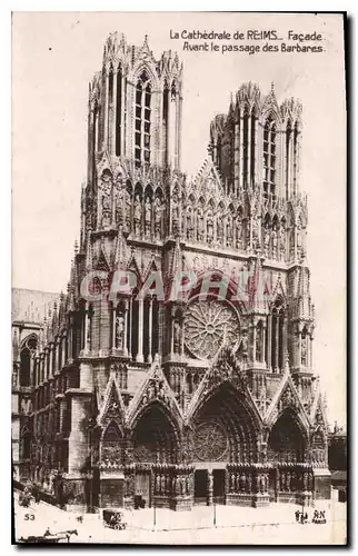 Cartes postales La Cathedrale de Reims Facade Avant le passages des Barbares