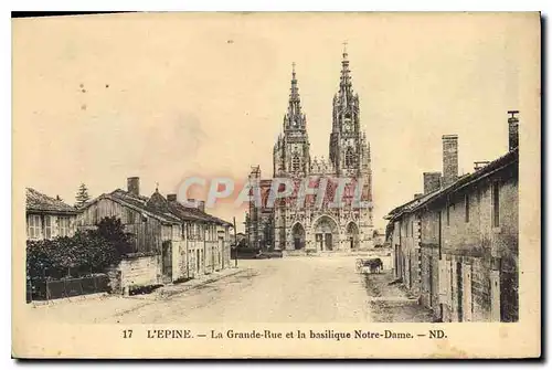 Cartes postales L'Epine La Grande Rue et la basilique Notre Dame