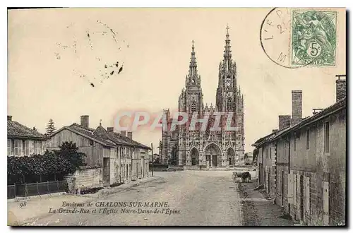 Cartes postales Environs de Chalons sur Marne La Grande Rue et l'Eglise Notre Dame de l'Epine