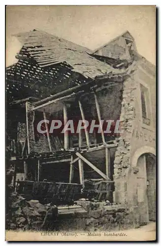 Cartes postales Chaney Marne Maison bombarde