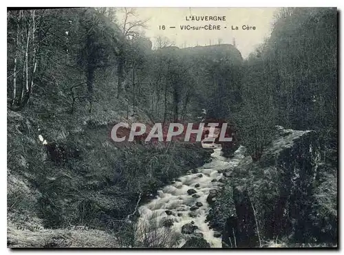 Cartes postales L'Auvergne Vic sur Cere La Cere