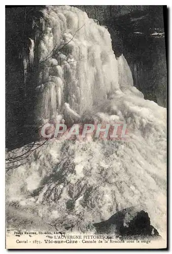 Cartes postales Vic sur Cere Cascade de la Roucole sous la neige