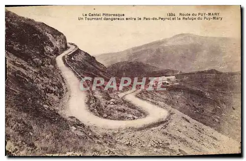 Cartes postales Route du Pay Mary Un Tournant dangeroux entre le Pas de Payrol et le Refuge du Puy Mary