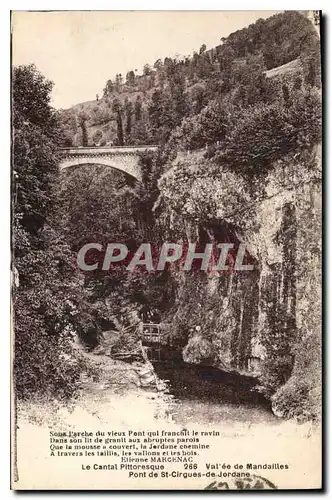 Cartes postales Le Cantal Pittoresque Vallee de Mandailles Pont de St Cirgues de Jordane