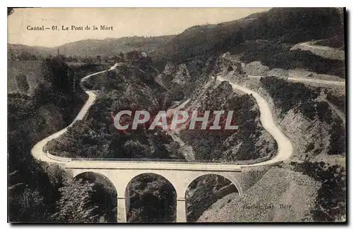 Ansichtskarte AK Cantal Le Pont de la Mort