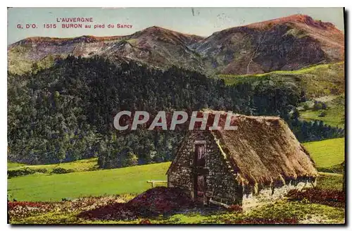 Cartes postales L'Auvergne Buron au pied du Sancy