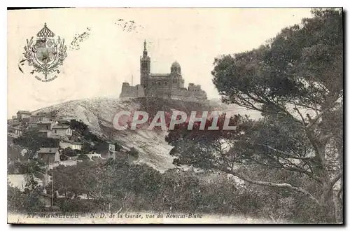 Cartes postales Marseille ND De la Garde vue du Rouscas Blanc