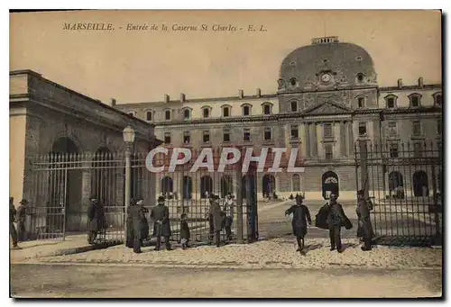 Cartes postales Marseille Entree de la Caserne St Charles Militaria