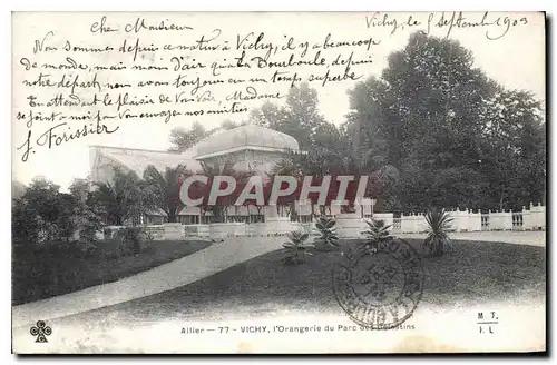 Cartes postales Ailier Vichy l'Orangerie du Parc des Celestins