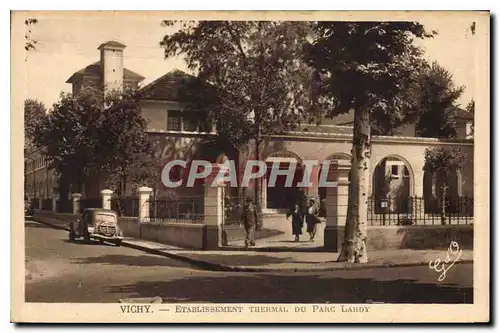 Ansichtskarte AK Vichy Etablissement Thermal du Parc Lardy