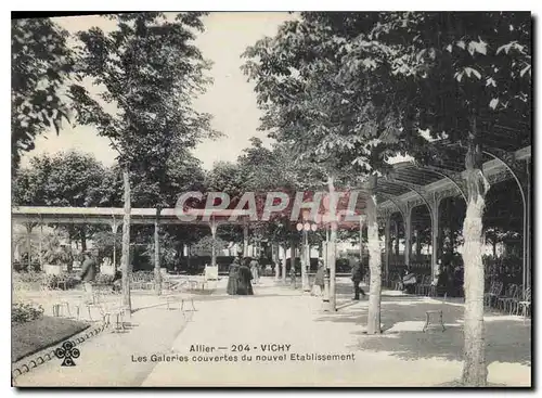 Ansichtskarte AK Vichy Les Galeries couvertes du nouvel Etablissement