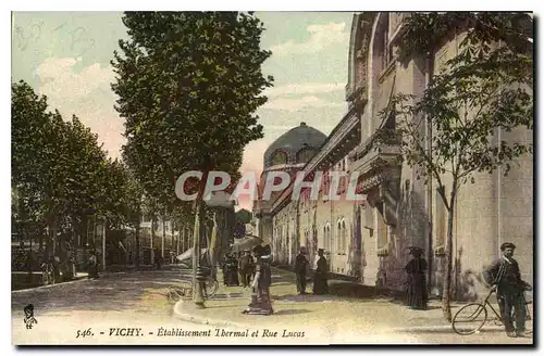 Cartes postales Vichy Etablissement Thermal et Rue Lucas