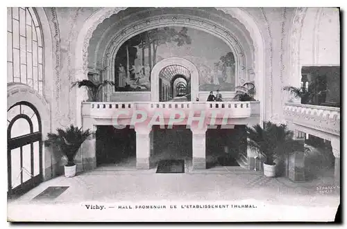 Cartes postales Vichy Hall Promenoir de L'Etablissement Thermal