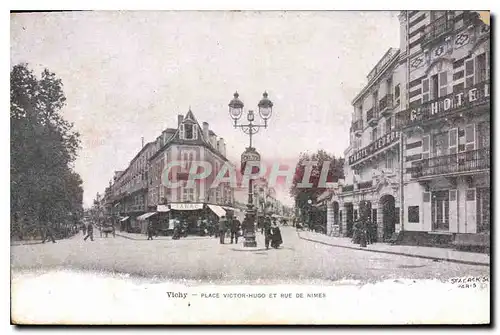 Cartes postales Vichy Place Victor Hugo et Rue de Nimes