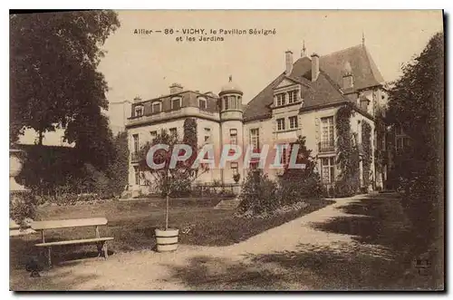 Cartes postales Vichy le Pavillon Sevigne et les Jardins