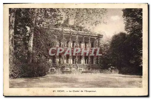 Cartes postales Vichy Le Chalet de l'Empereur