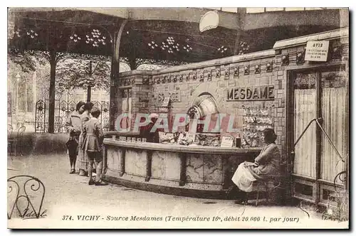 Cartes postales Vichy Source Mesdames Temperature 16 debit 20 000 l par jour