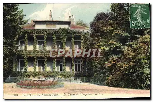 Cartes postales Vichy Le Nouveau Parc Le Chalet de l'Empereur