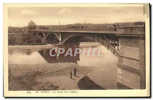 Cartes postales Vichy Le Pont sur l'Allier