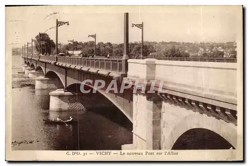 Cartes postales Vichy Le nouveau Pont sur l'Allier