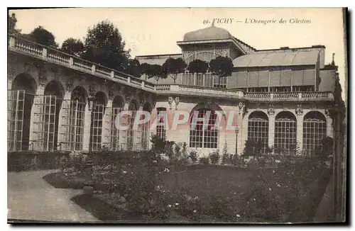 Ansichtskarte AK Vichy L'Orangerie des Celestins