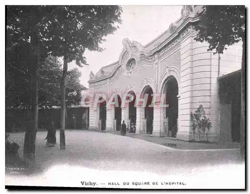 Ansichtskarte AK Vichy Hall du Square de l'Hopital