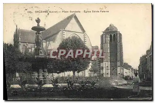 Ansichtskarte AK Orleans Loiret Place Gambelta Eglise Ste Paterne