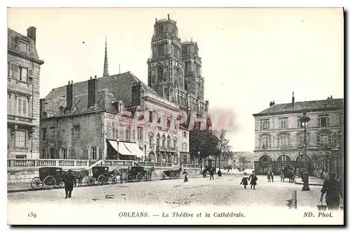 Cartes postales Orleans Le Theatre et la Cathedrale