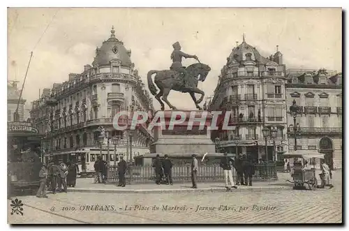 Cartes postales Orleans La Place du Martroi Jeanne d'Arc Tramway Marchand de glaces