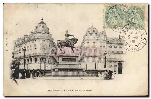 Cartes postales Orleans La Place du Martroi