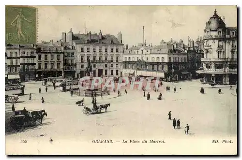 Cartes postales Orleans La Place du Martroi