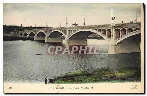 Ansichtskarte AK Orleans Le Pont Nicolas II