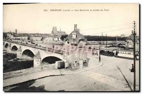 Cartes postales Orleans Loiret Vue Generale et entree du Pont Tramway