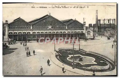 Cartes postales Orleans La Place Albert I et la Gare