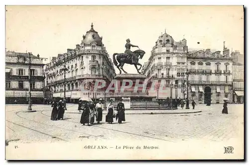 Cartes postales Orleans La Place du Martroi